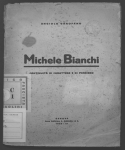 Michele Bianchi continuità di carattere e di pensiero Angiolo Garofano