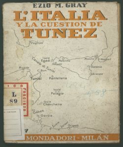 Italia y la cuestion de Tunez Ezio M. Gray