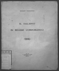 Il salario in regime corporativo Arnaldo Sommovigo