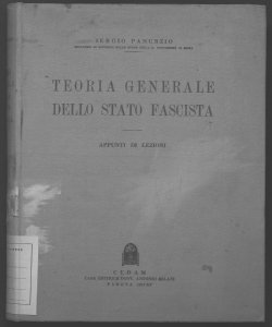 Teoria generale dello Stato fascista appunti di lezioni Sergio Panunzio