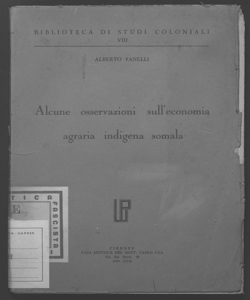 Alcune osservazioni sull'economia agraria indigena somala Alberto Fanelli