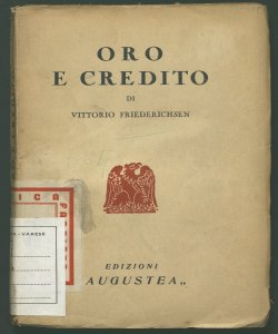 Oro e credito di Vittorio Friederichsen