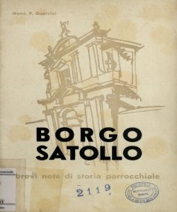 Borgosatollo : brevi note di storia parrocchiale / Paolo Guerrini