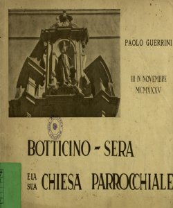 Botticino Sera e la sua chiesa parrocchiale / Paolo Guerrini