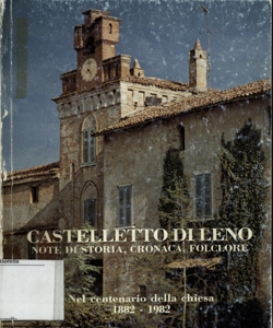 Castelletto di Leno : note di storia, cronoca, folclore / Battista Favagrossa Onorato Fornari ; con uno scritto di Paolo Guerrini sulle origini del paese