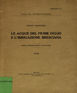 Le acque del fiume Oglio e l'irrigazione bresciana / Cesare Grinovero