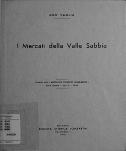 I mercati della Valle Sabbia / Ugo Vaglia