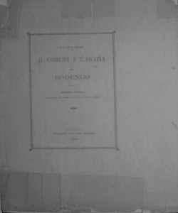 Il Comune e l'Abazia di Rodengo: memoria storica / L. F. Fe d'Ostiani; illustrata con disegni del professor Enrico Madoni