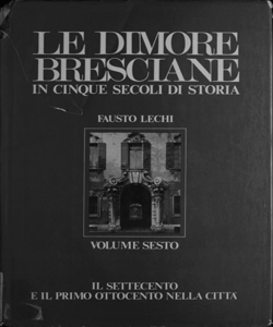 Vol. 6: Il Settecento e il primo Ottocento nella citta'