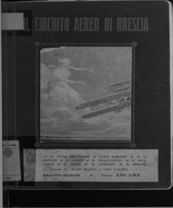 Il circuito aereo di Brescia: guida ufficiale del primo circuito aereo internazionale italiano organizzato dalla citta di Brescia