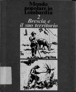 Brescia e il suo territorio / a cura di R. Leydi e B. Pianta