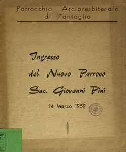 Ingresso del nuovo parroco Sac. Giovanni Pini : 14 marzo 1959