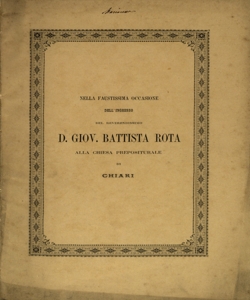 Fr. Gabriele Rangoni di Chiari Vescovo e Cardinale dell' ordine dei minori osservanti : cenni biografici pubblicati nella faustissima occasione dell' ingresso del Reverendiss. D. Giov. Battista Rota, alla chiesa prepositurale di Chiari / [Andrea Battagia]