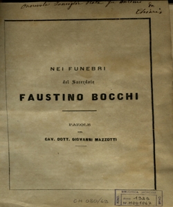 Nei funebri del sacerdote Faustino Bocchi : parole / del cav. dott. Giovanni Mazzotti