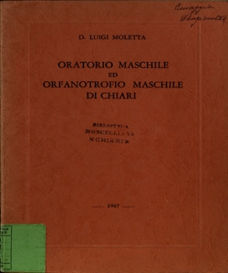 Oratorio maschile ed Orfanotrofio maschile di Chiari / Luigi Moletta