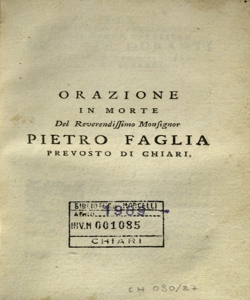 Orazione in morte del reverendissimo monsignor Pietro Faglia prevosto di Chiari / [Lodovico Ricci]