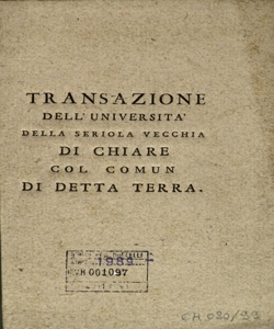 Transazione dell' UniversitÃ  della Seriola vecchia di Chiare col comun di detta terra