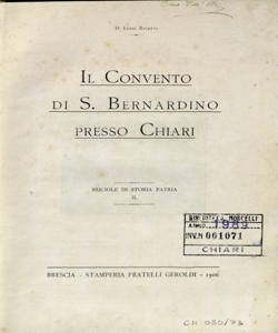 Il convento di S. Bernardino presso Chiari / Luigi Rivetti