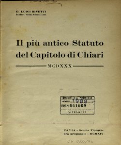 Il piÃ¹ antico Statuto del capitolo di Chiari : MCDXXX / Luigi Rivetti