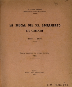 La scuola del SS. Sacramento di Chiari : 1500-1807 / Luigi Rivetti