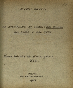 Le discipline di Chiari : del bianco, del rosso e del nero / Luigi Rivetti