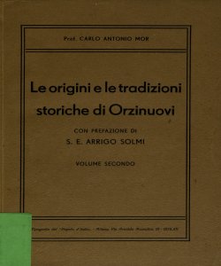 2: Le origini e le tradizioni storiche di Orzinuovi / Carlo Antonio Mor