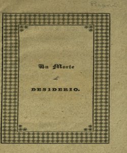 La morte di Desiderio, ultimo re de' Longobardi / cantica di Manfredi Stefano Prasca