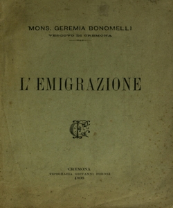 L'emigrazione / mons. Geremia Bonomelli, vescovo di Cremona