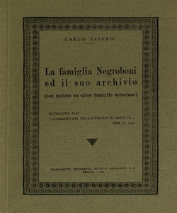 La famiglia Negroboni ed il suo archivio : con notizie su altre famiglie bresciane / Carlo Pasero