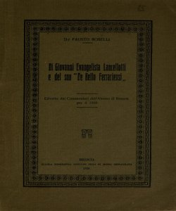 Di Giovanni Evangelista Lancellotti e del suo De bello Ferrariensi / Fausto Boselli