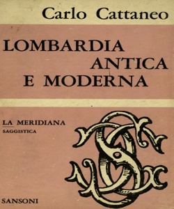 Lombardia antica e moderna / Carlo Cattaneo