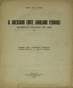 Il bresciano conte Girolamo Fenaroli, deportato politico nel 1800 / Ugo Da Como