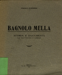 Bagnolo Mella : storia e documenti / Paolo Guerrini, 1926