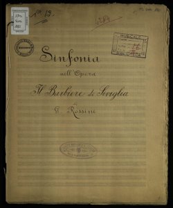 Sinfonia nell'opera Il Barbiere di Siviglia / di G. Rossini