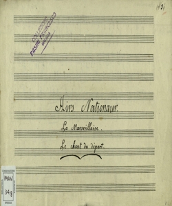 Airs Nationaur : La Marseillaise, Le chant du dèpart / [Claude Joseph Rouget de Lisle, Étienne Nicolas Méhul]