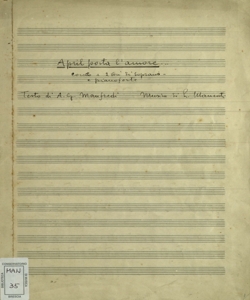 April porta l'amore : coretto a 2 voci di Soprano e pianoforte / Testo di A. G. Manfredi ; Musica di L. Manenti