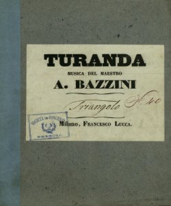 [28]: Turanda / musica del maestro A. Bazzini