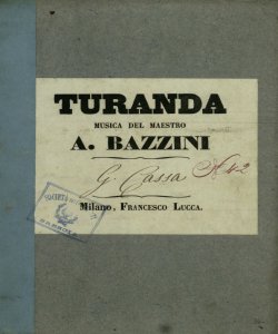 [30]: Turanda / musica del maestro A. Bazzini