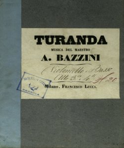 [40]: Turanda / musica del maestro A. Bazzini