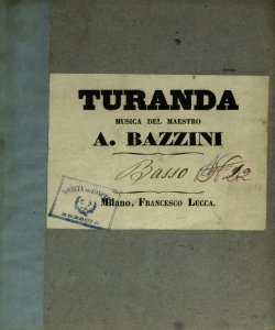 [42]: Turanda / musica del maestro A. Bazzini