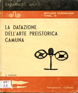 La datazione dell'arte preistorica camuna Emmanuel Anati