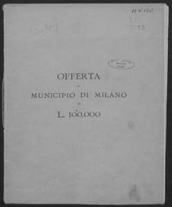 Offerta al Municipio di Milano di L. 100.000 da parte di P. M. Loria per fondare una casa di lavoro come prima emanazione della Società Umanitaria