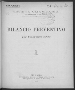 Bilancio preventivo per l'esercizio 1908 / Società Umanitaria