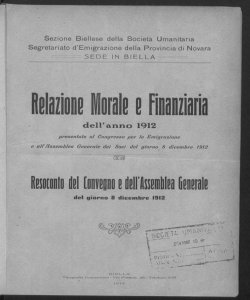 Relazione morale e finanziaria dell'anno 1912 presentata al Congresso per la Emigrazione e all'Assemblea Generale dei Soci del giorno 8 dicembre 1912 Resoconto del Convegno e dell'Assemblea Generale del giorno 8 dicembre 1912