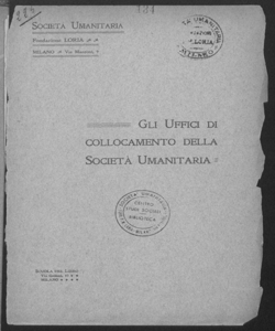 Gli uffici di collocamento della Società Umanitaria / Società Umanitaria