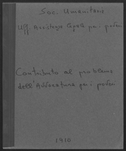 Contributo al problema dell'avvocatura per i poveri / Ufficio di assistenza legale per i poveri presso la Società Umanitaria, Milano
