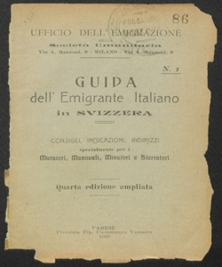 Guida dell'emigrante italiano in Svizzera consigli, indicazioni, indirizi specialmente per i muratori, manovali, minatori e sterratori. - 4. ed. - ampliata. - Varese