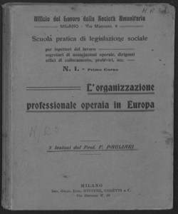 L'organizzazione professionale operaia in Europa 5 lezioni del prof. Fausto Pagliari