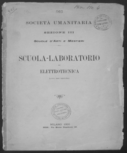 Scuola-laboratorio di Elettrotecnica / Societa Umanitaria, Sezione 3., Scuole d'arti e mestieri