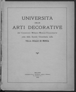 Università delle Arti Decorative del Consorzio Milano Monza Umanitaria retta dalla Società Umanitaria nella Villa Reale di Monza